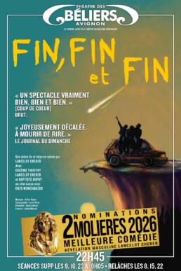 FIN FIN ET FIN DE LANCELOT CHERER- theatre des beliers avignon off