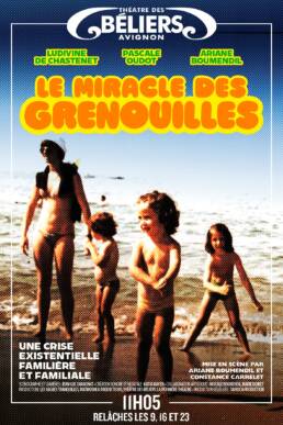 Le miracle des grenouilles - Theatr e des beliers avignon off