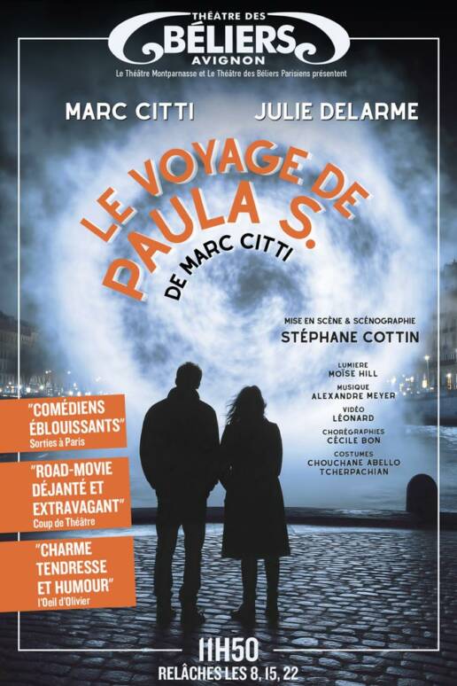 Le voyage de Paula S - Marc Citti - Julie Demlarme - Theatre des Beliers Avignon